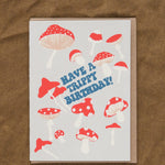 Alphabet Studios Craft Stationery Have a Trippy Birthday Greeting Card