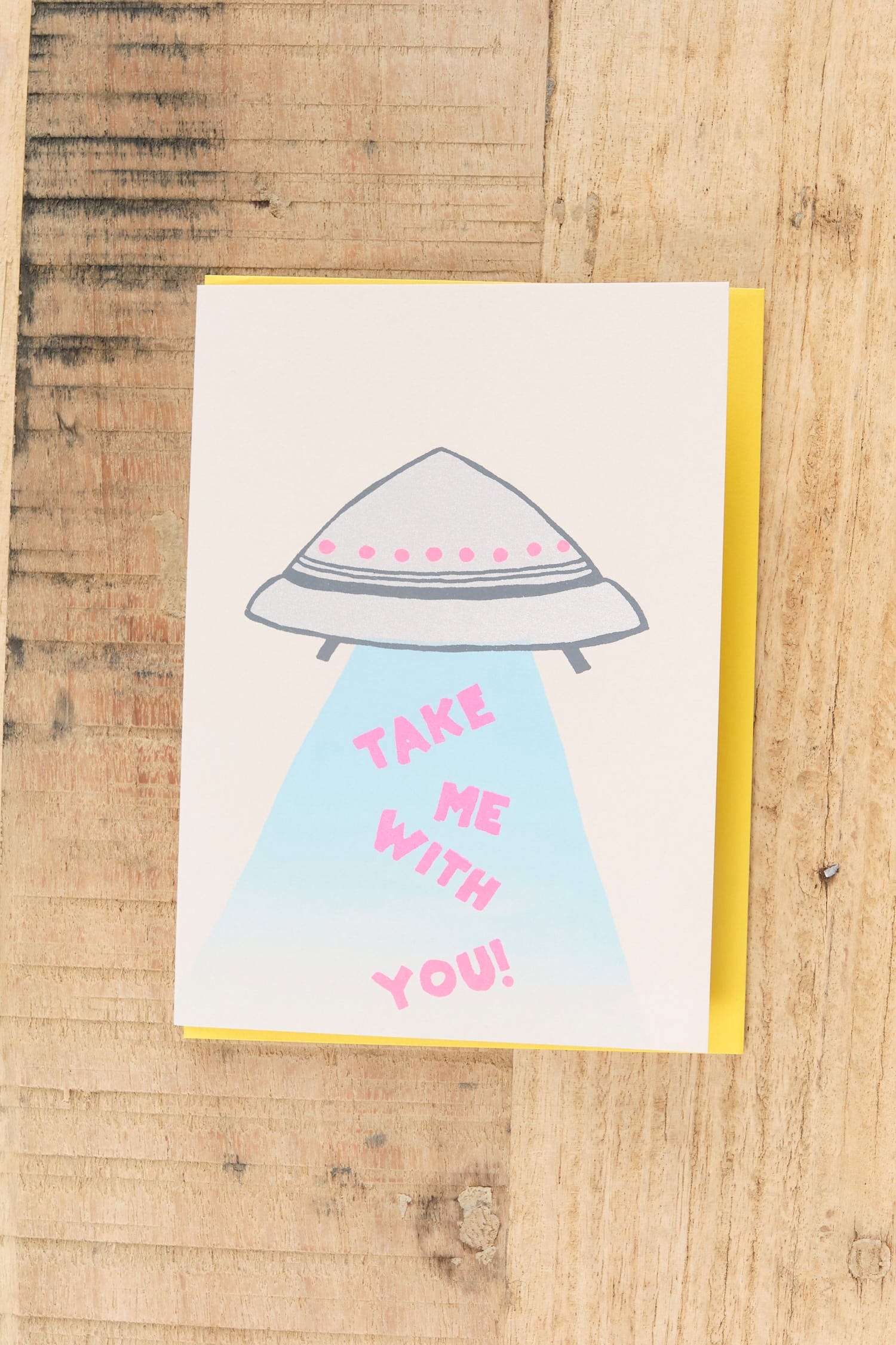 Alphabet Studios Craft Stationery Take Me With You Greeting Card