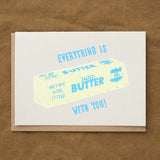Alphabet Studios Craft Stationery Everything is Butter Greeting Card