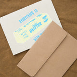 Alphabet Studios Craft Stationery Everything is Butter Greeting Card