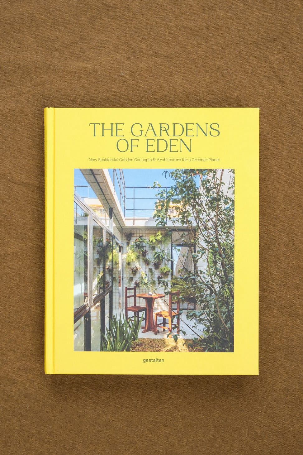 Gestalten Home Objects Gardens of Eden Book