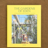 Gestalten Home Objects Gardens of Eden Book