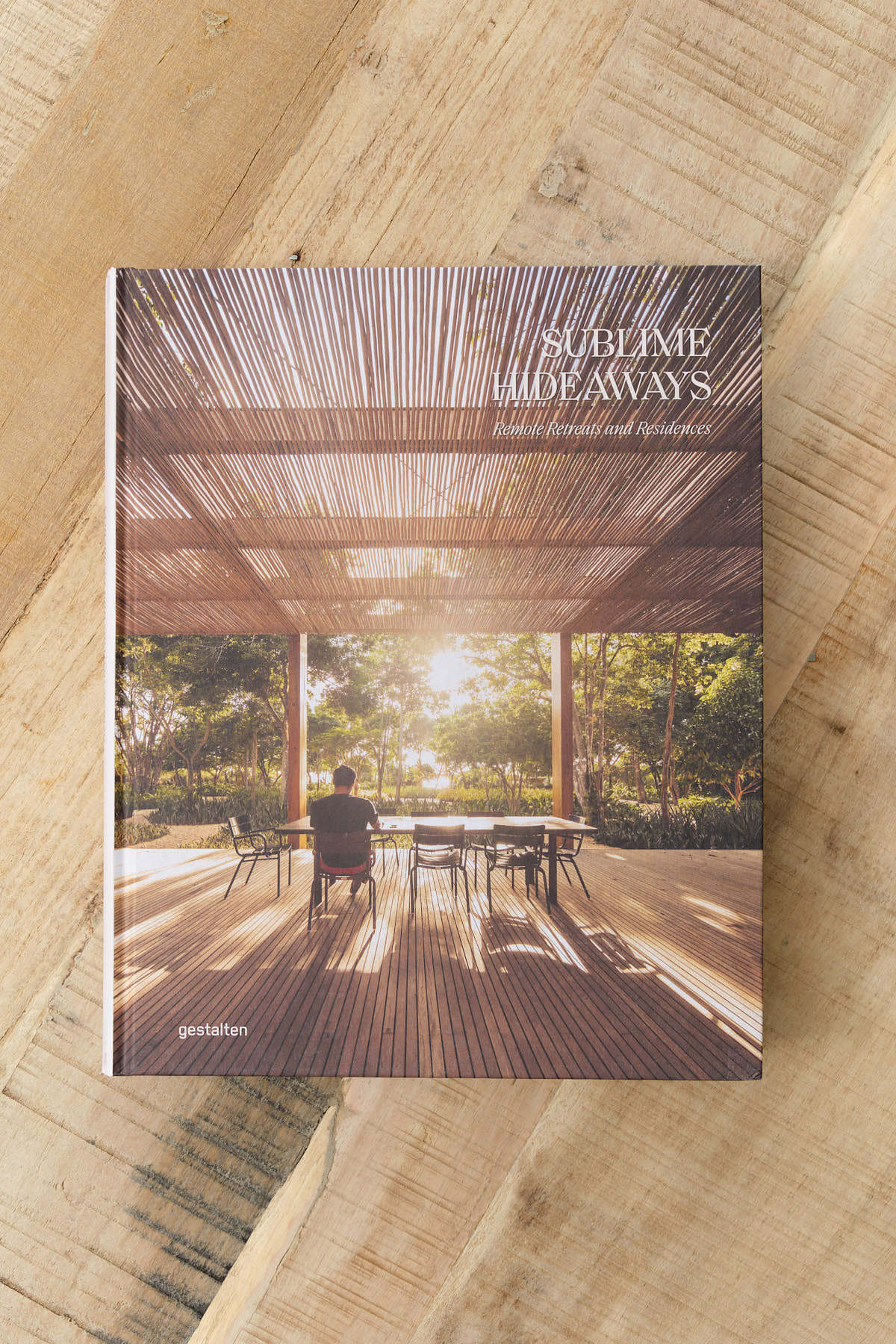 Gestalten Home Objects Sublime Hideaways Book