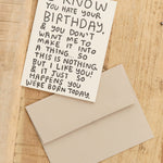 People Ive Loved Craft Stationery I Know You Hate Your Birthday Card