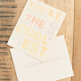 Small Adventure Craft Stationery You're the Coolest Card